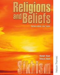 Title: Religions & Beliefs: Sikhism Pupil Book, Author: Manjit Kaur