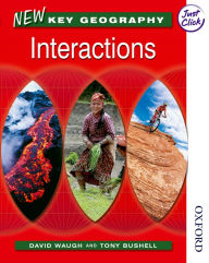 Title: New Key Geography Interactions, Year 9: Pupil Book, Author: David Waugh