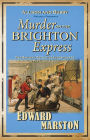 Murder on the Brighton Express: The bestselling Victorian mystery series