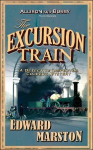 Title: The Excursion Train: The bestselling Victorian mystery series, Author: Edward Marston