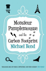 Title: Monsieur Pamplemousse and the Carbon Footprint, Author: Michael Bond