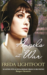 Title: Angels at War, Author: Freda Lightfoot