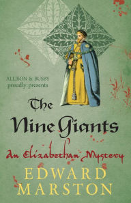 Title: The Nine Giants, Author: Edward Marston