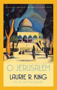 Title: O Jerusalem, Author: Laurie R. King