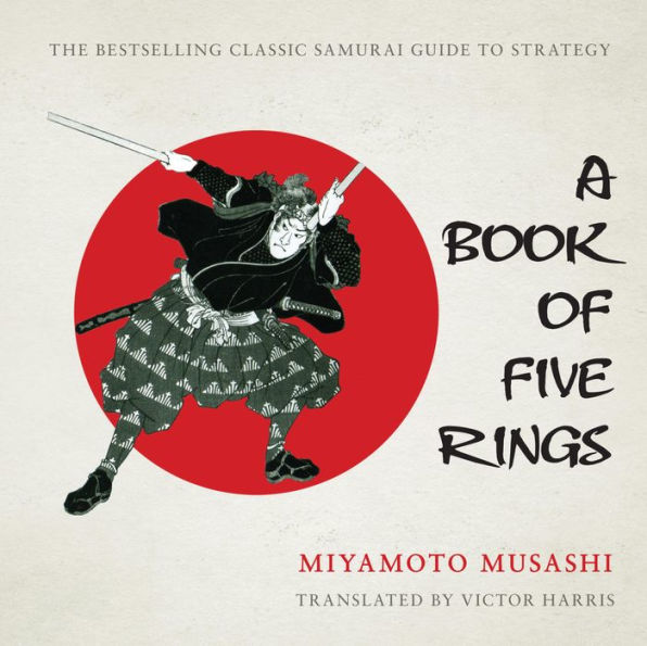 A Book of Five Rings by Miyamoto Musashi | eBook | Barnes & Noble®