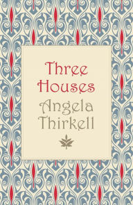 Title: Three Houses, Author: Angela Thirkell