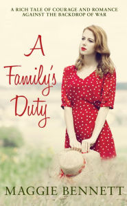 Title: A Family's Duty, Author: Maggie Bennett