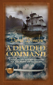 Title: A Divided Command, Author: David Donachie