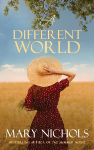 Title: A Different World, Author: Mary Nichols