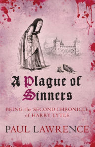 Title: A Plague of Sinners, Author: Paul Lawrence