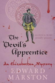 Title: The Devil's Apprentice, Author: Edward Marston
