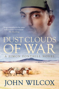 Title: Dust Clouds of War, Author: John Wilcox