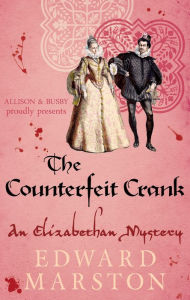 Title: The Counterfeit Crank, Author: Edward Marston