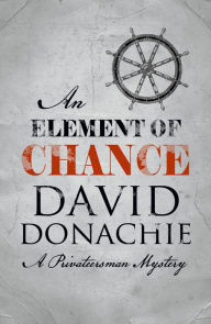 Title: An Element of Chance, Author: David Donachie