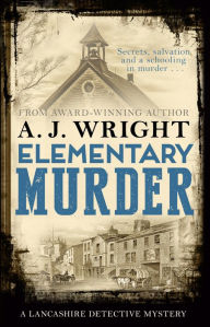 Title: Elementary Murder, Author: A. J. Wright