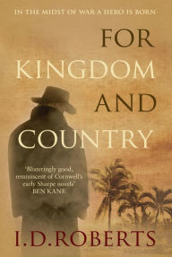 Title: For Kingdom and Country, Author: I.D. Roberts