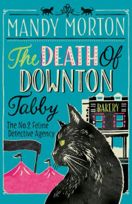 Title: The Death of Downton Tabby, Author: Mandy Morton