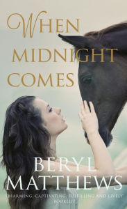 Title: When Midnight Comes, Author: Beryl Matthews