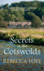 Secrets in the Cotswolds: The captivating cozy crime series