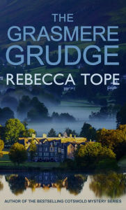 Free greek ebook downloads The Grasmere Grudge by Rebecca Tope 9780749024406 (English literature) MOBI RTF iBook