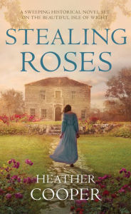 Title: Stealing Roses, Author: Heather Cooper