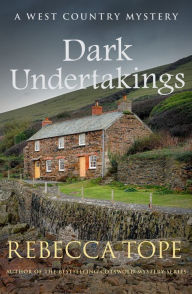 Title: Dark Undertakings, Author: Rebecca Tope