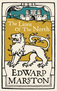 The Lions of the North: A action-packed medieval mystery from the bestselling author