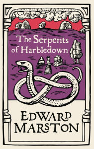 The Serpents of Harbledown: A gripping medieval mystery from the bestselling author