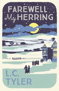 Title: Farewell My Herring: The witty crime romp, Author: L. C. Tyler