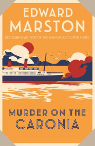 Download full books scribd Murder on the Caronia 9780749027940 (English Edition) by Edward Marston MOBI PDB iBook