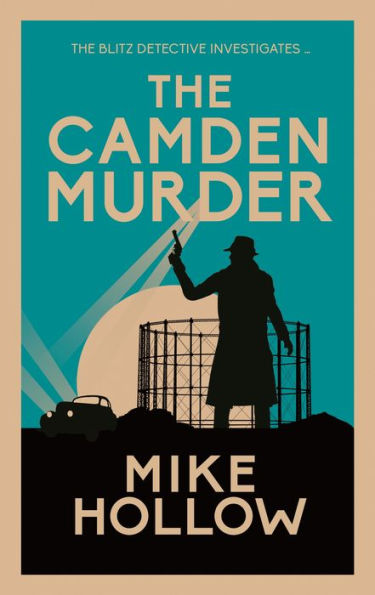 The Camden Murder: gripping wartime murder mystery