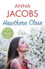 Hawthorn Close: A heartfelt story from the multi-million copy bestselling author Anna Jacobs