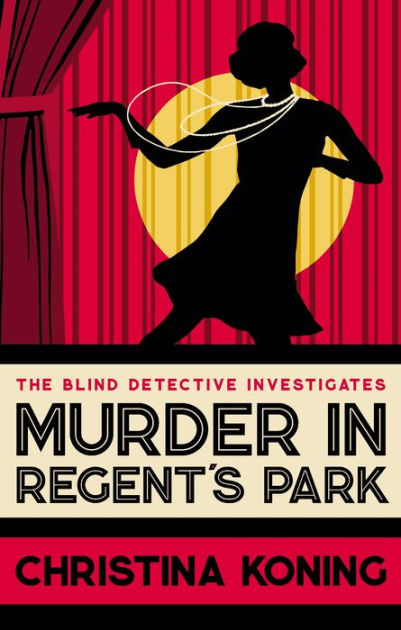 Murder in Regent's Park by Christina Koning, Paperback | Barnes & Noble®