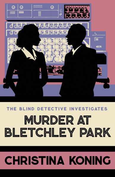 Murder at Bletchley Park: The thrilling wartime mystery series