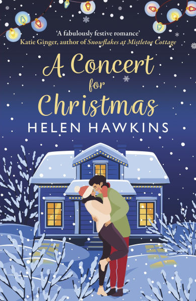 A Concert for Christmas: joyful contemporary romance set the heart of Cotswolds