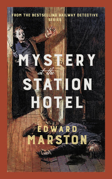 mystery at The Station Hotel: bestselling Victorian series