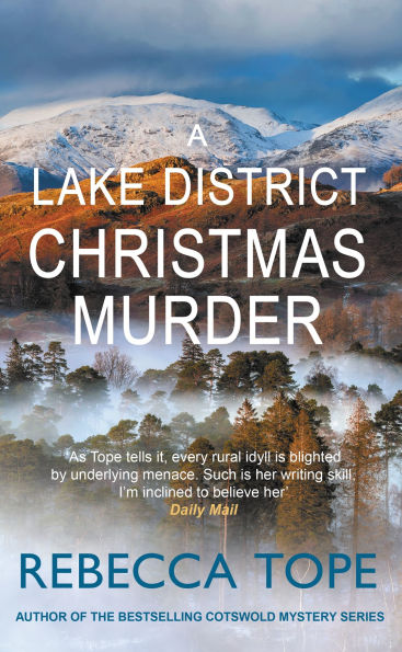 A Lake District Christmas Murder: The intriguing English cosy crime series