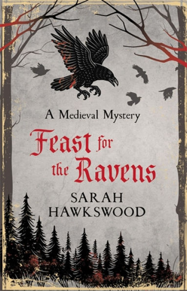 Feast for the Ravens: The must-read medieval mystery series