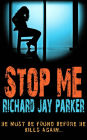 Stop Me: The thrillingly tense page-turner