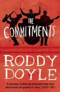 Title: The Commitments, Author: Roddy Doyle