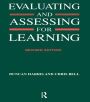 Evaluating and Assessing for Learning / Edition 1