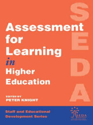 Title: Assessment for Learning in Higher Education, Author: Peter Knight