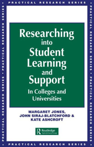 Researching into Student Learning and Support Colleges Universities