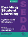 Enabling Student Learning: Systems and Strategies