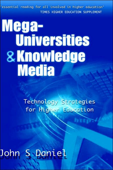 Mega-universities and Knowledge Media / Edition 1