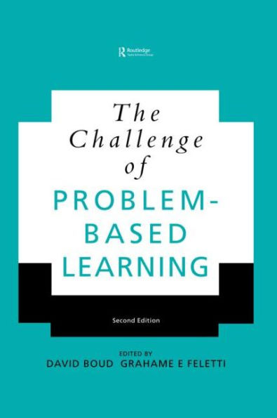 The Challenge of Problem-based Learning / Edition 1