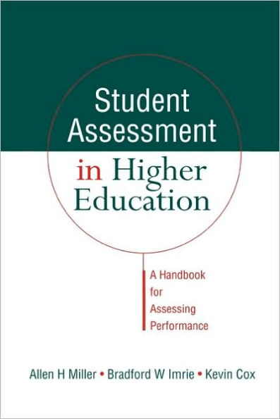 Student Assessment Higher Education: A Handbook for Assessing Performance