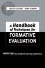 A Handbook of Techniques for Formative Evaluation: Mapping the Students' Learning Experience / Edition 1