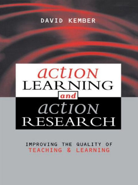 Action Learning, Action Research: Improving the Quality of Teaching and Learning