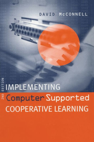 Implementing Computing Supported Cooperative Learning / Edition 1